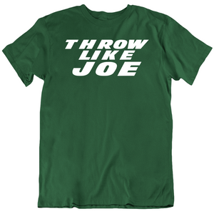 Joe Namath Throw Like Joe New York Football Fan T Shirt