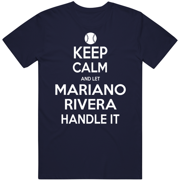 Mariano Rivera Keep Calm New York Baseball Fan T Shirt