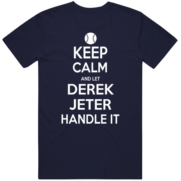 Derek Jeter Keep Calm New York Baseball Fan T Shirt