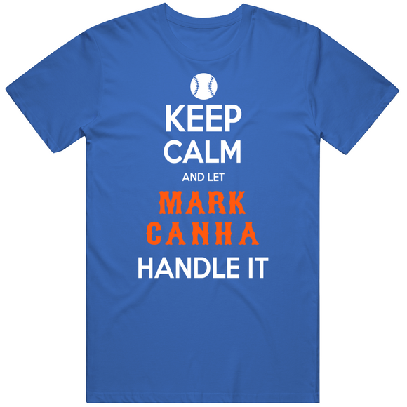 Mark Canha Keep Calm New York Baseball Fan T Shirt