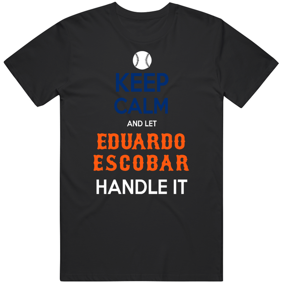 Eduardo Escobar Keep Calm New York Baseball Fan V2 T Shirt