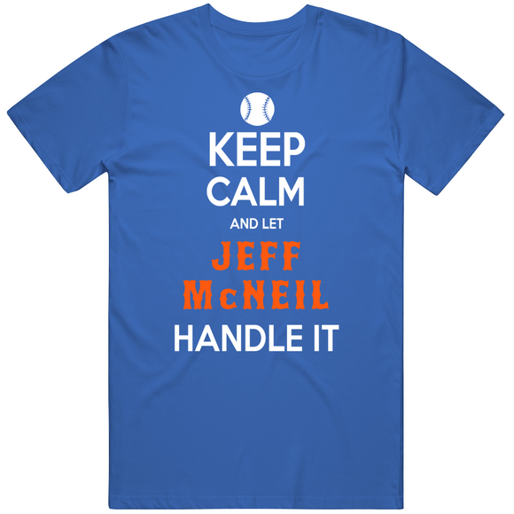 Jeff McNeil Keep Calm New York Baseball Fan T Shirt