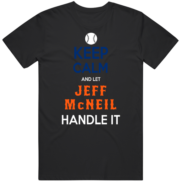 Jeff McNeil Keep Calm New York Baseball Fan V2 T Shirt