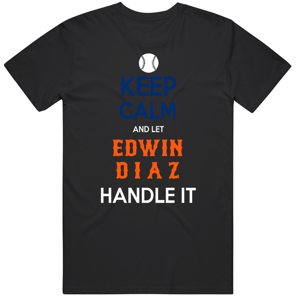 Edwin Diaz Keep Calm New York Baseball Fan V2 T Shirt