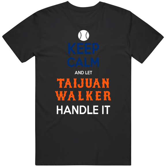 Taijuan Walker Keep Calm New York Baseball Fan V2 T Shirt