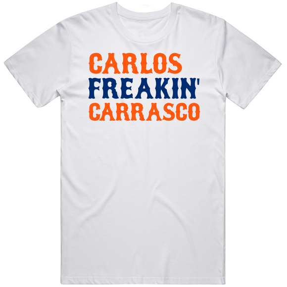 Carlos Carrasco Freakin New York Baseball Fan V2 T Shirt