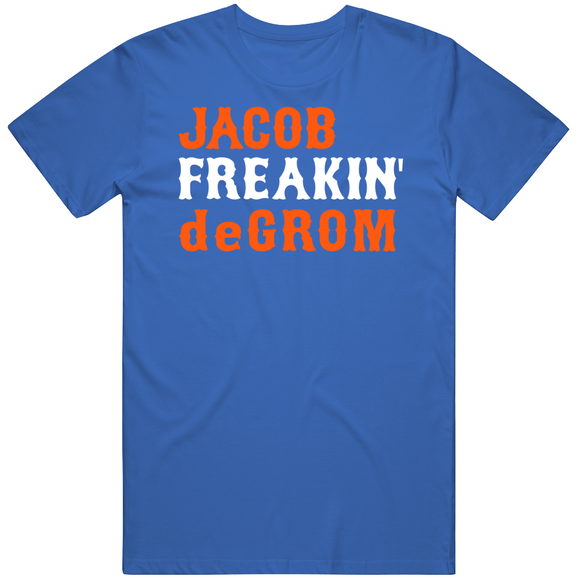Jacob deGrom Freakin New York Baseball Fan T Shirt