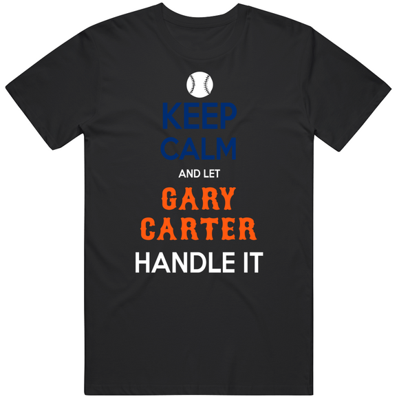 Gary Carter Keep Calm New York Baseball Fan V2 T Shirt