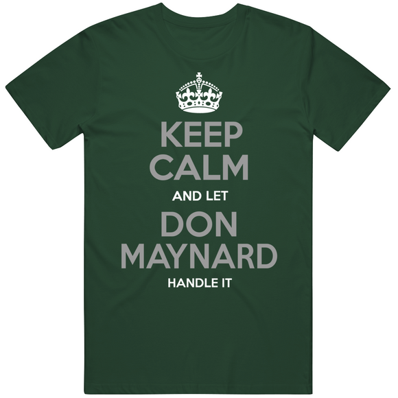 Don Maynard Keep Calm New York Football Fan T Shirt