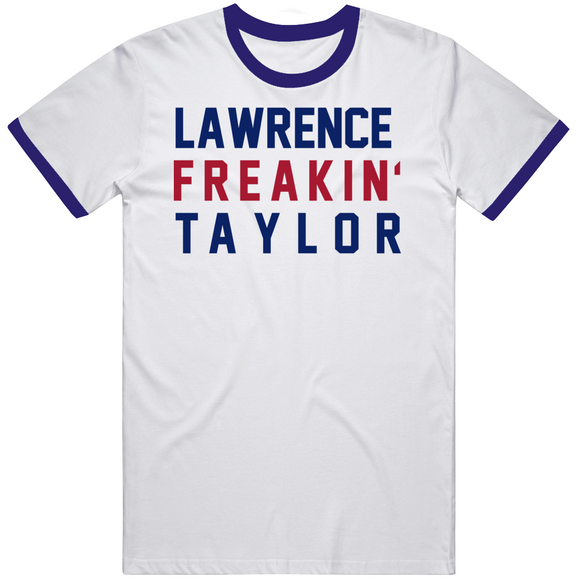 Lawrence Taylor Freakin New York Football Fan V3 T Shirt