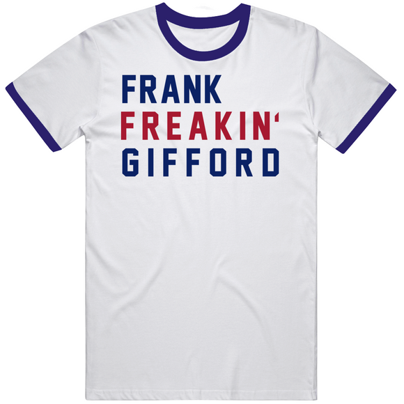 Frank Gifford Freakin New York Football Fan V3 T Shirt