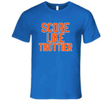 Bryan Trottier Score Like Trottier New York Hockey Fan V2 T Shirt