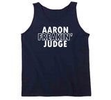 Aaron Judge Freakin Judge Ny Baseball Fan T Shirt