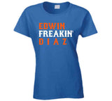 Edwin Diaz Freakin New York Baseball Fan T Shirt