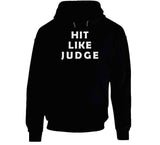 Aaron Judge Hit Like Judge New York Baseball Fan T Shirt