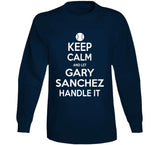 Gary Sanchez Keep Calm Ny Baseball Fan T Shirt