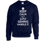 Lou Gehrig Keep Calm New York Baseball Fan T Shirt