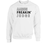 Aaron Judge Freakin New York Baseball Fan T Shirt