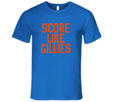 Clark Gillies Score Like Gillies New York Hockey Fan T Shirt