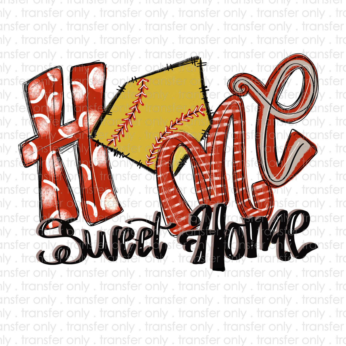 Sublimation & htv transfers Home Sweet Home softball