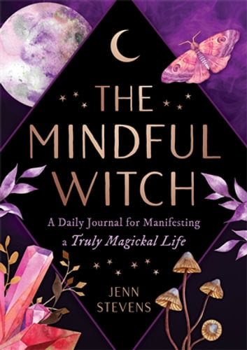 THE MINDFUL WITCH- BY JENN STEVENS