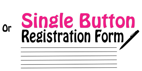 or Single Button Registration Form
