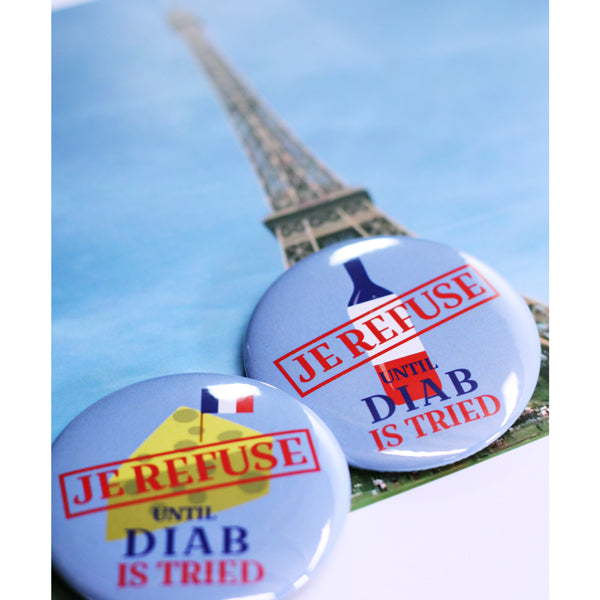 Je Refuse French made until Diab is tried 2-1/4" buttons 