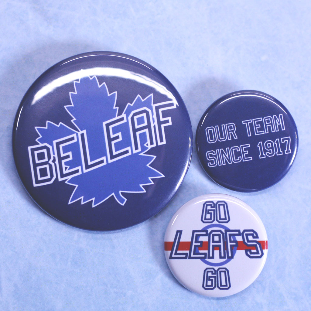 NHL Hockey Team Merch Badges 'Beleaf', 'Go Leafs Go', 'Our team since 1917'