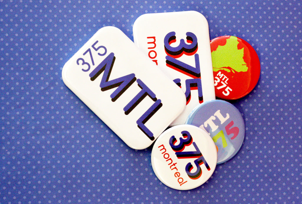 Custom buttons for Montreal's 375 birthday