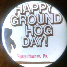 Vintage Groundhog Day Button
