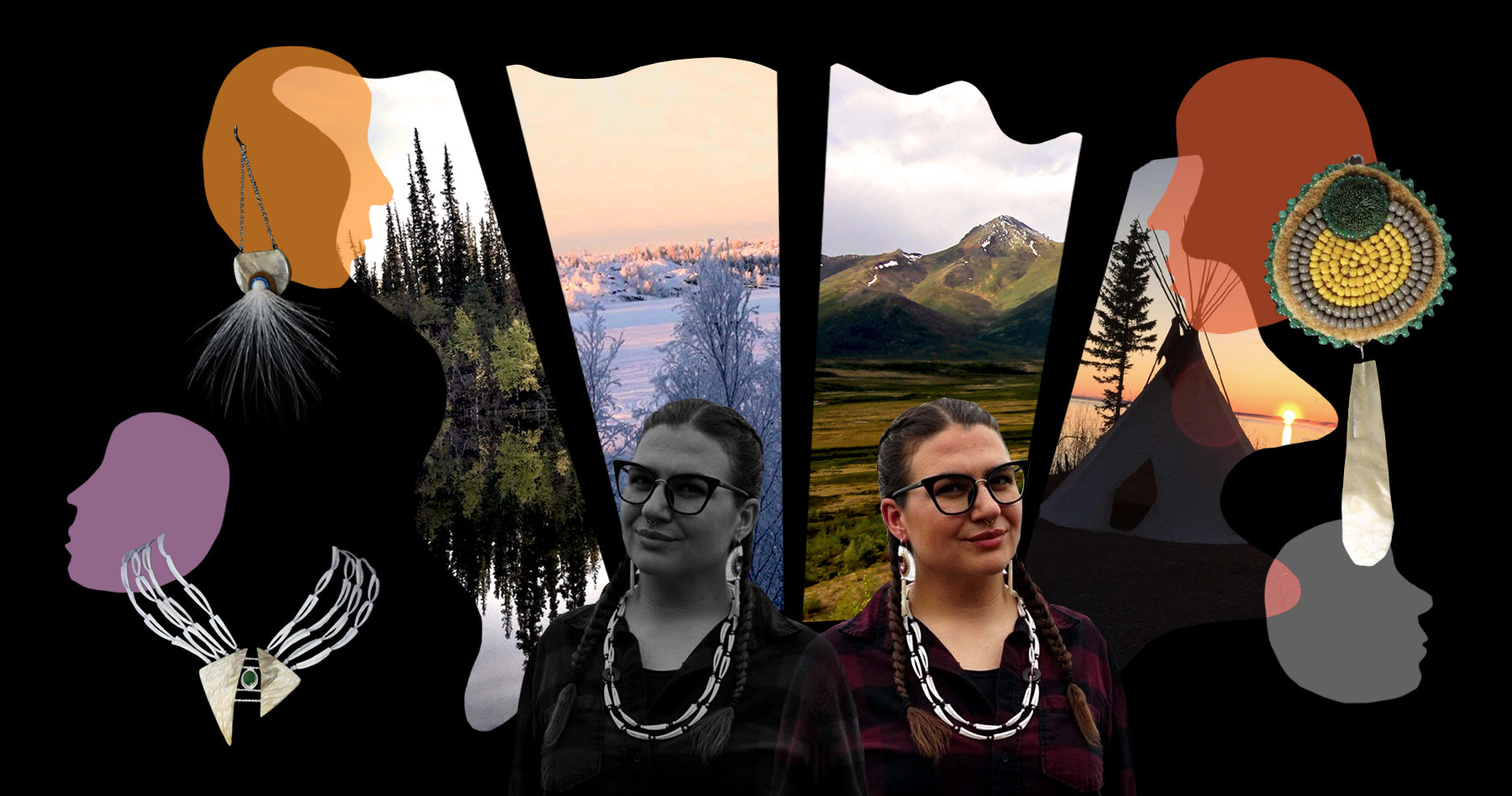 Photo collage of founder Tania Larsson. The portrait of her is pictured in both black and white and colour in the foreground, wearing a lumber jacket, glasses with her hair in braids. Behind her are a series of stock photographs of the Northwest territories in Canada, where she grew up and currently lives. The stock photographs are in the shape of an animal hide, to illustrate her respect for animals and the tanning process used in her jewellery making. In the top left and right corner are  images of her earrings and on the bottom left is one of her necklaces. 