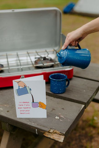 Pour your heart out card by stove