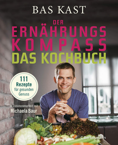 Buchvorstellung: Der Ernährungskompass Kochbuch von Bas Kast