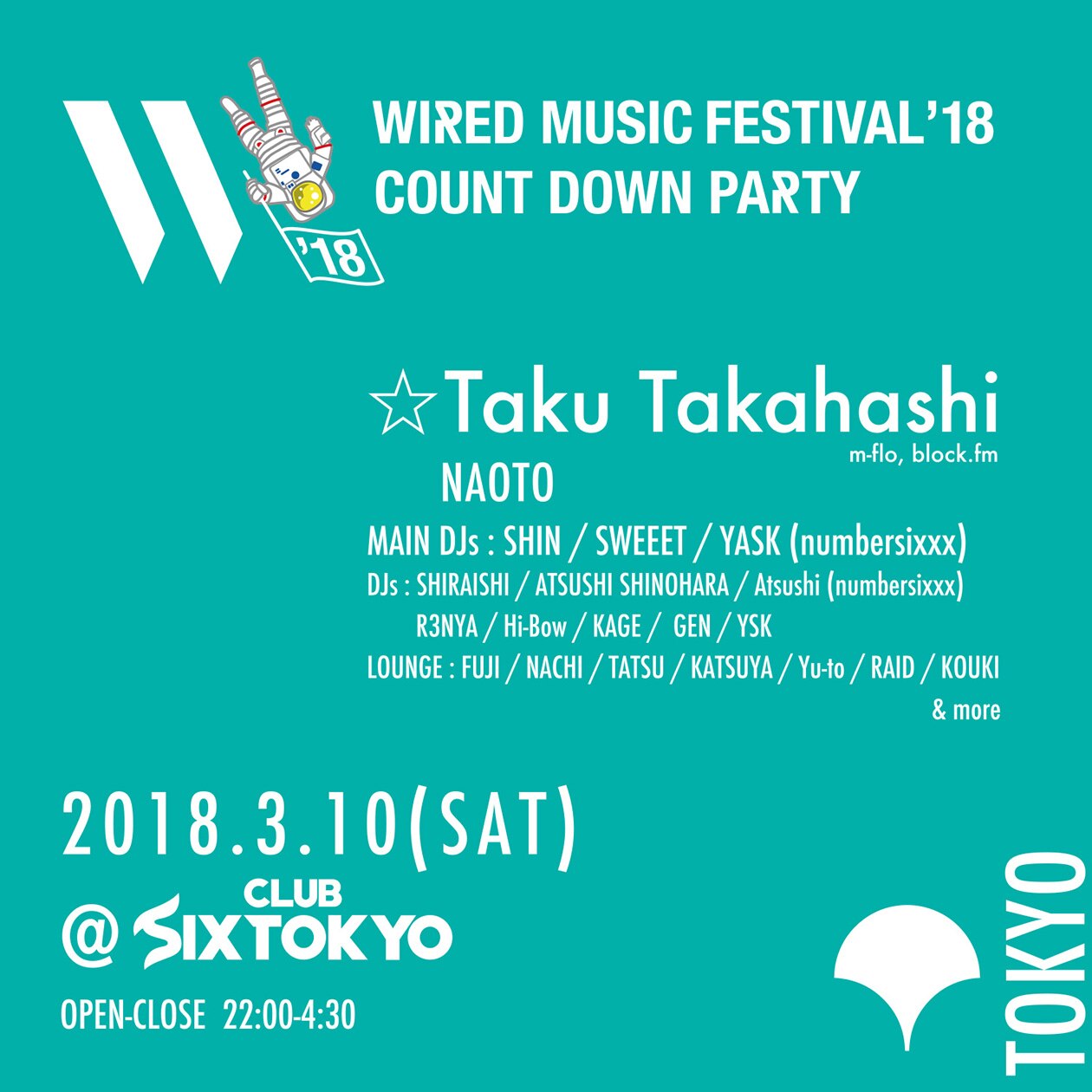 【☆Taku 出演】2018/03/10 WIRED MUSIC FESTIVAL18’カウントダウンイベント @ CLUB SIX TOKYO