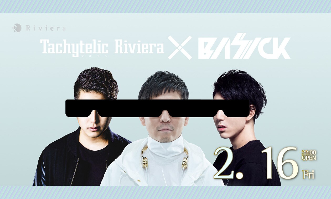 【☆Taku 出演】2018/02/16 Tachytelic × BASICK @ Riviera Sapporo