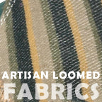 Artisan Loomed Fabrics