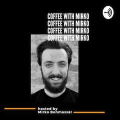 Coffee With Mirko Podcast Cover