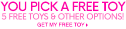 Click here to see our selection of free sex toys. Add a toy to your cart today. Choose from a masturbator, bullet, and more. Banner reads: You pick a free toy. 5 free toys and other options! Get my free toy.