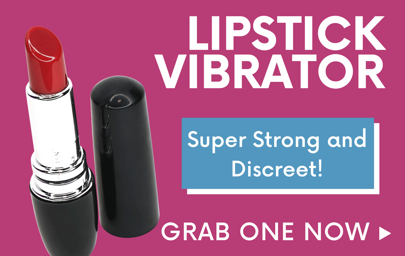 LIPSTICK VIBRATOR! SUPER STRONG AND DISCREET! GRAB ONE NOW!