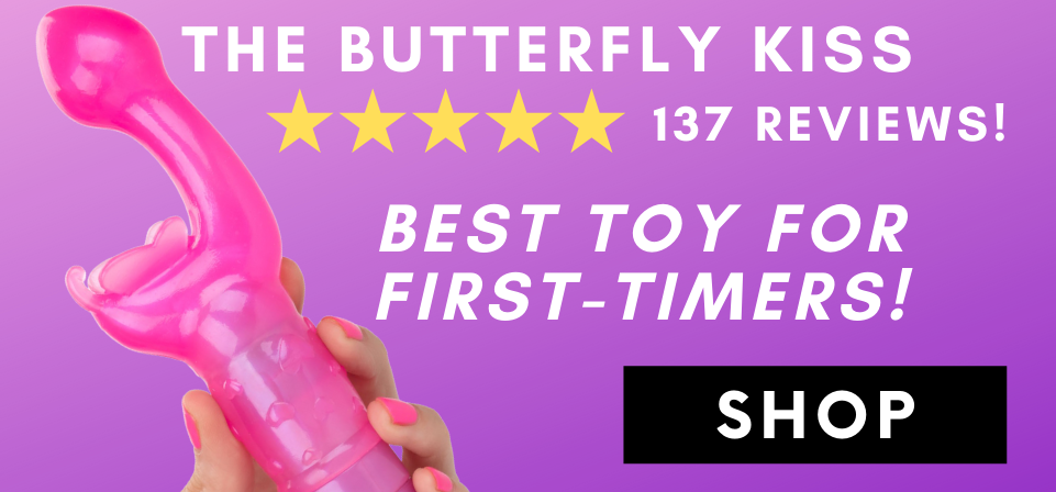 THE BUTTERFLY KISS (137 REVIEWS!) BEST TOY FOR FIRST-TIMERS! CLICK TO SHOP!