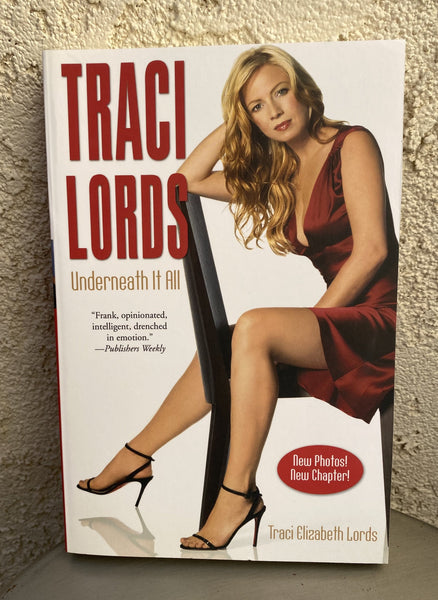 New York Times Best Seller "Underneath It All" A memoir by Traci Lords