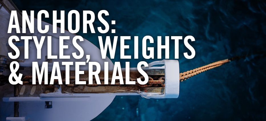 Anchors-Styles-Weights-and-Materials