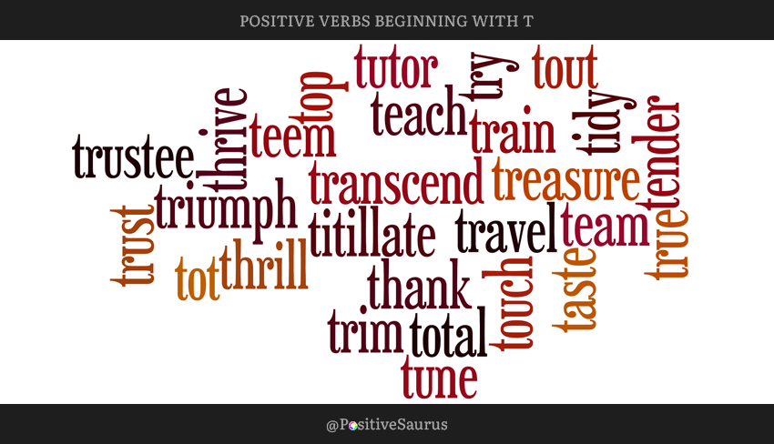 positive words that start with t