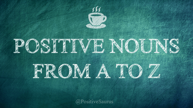 positive nouns from a to z