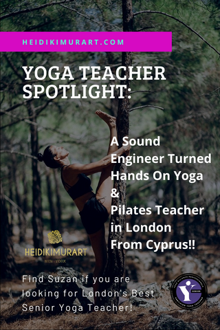 Yoga Teacher Spotlight of the Day! A Sound Engineer turned Hands On Yoga & Pilates Teacher in London From Cyprus!! Find Suzan if you are looking for London's Best Senior Yoga Teacher!