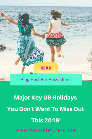 Major key US Holidays You Don't Want To Miss Out This 2019!