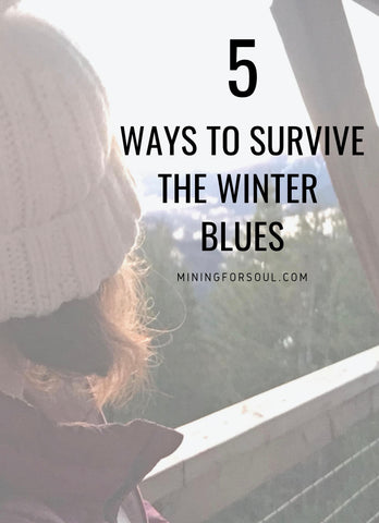5 ways to survive winter blues