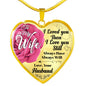 To My Wife - I Love You Still - Necklace