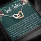 Soul Sisters Necklace Gift, BFF Necklace, Best Friend Gift Jewelry, Long Distance, Quotes, Friends Forever, Interlocking Hearts Necklace