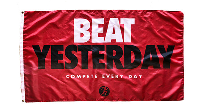 Beat Yesterday Flag